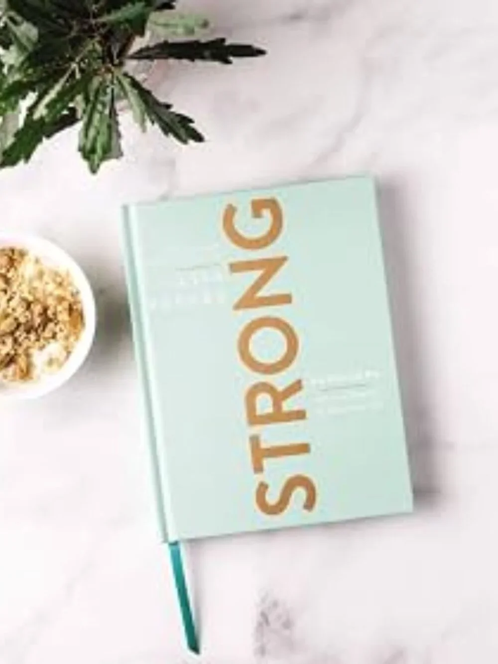 Strong: Devotions to Live a Powerful and Passionate Life (A 90-Day Devotional)